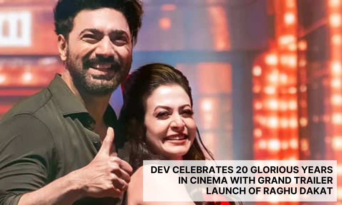 Dev Celebrates 20 Glorious Years in Cinema with Grand Trailer Launch of Raghu Dakat